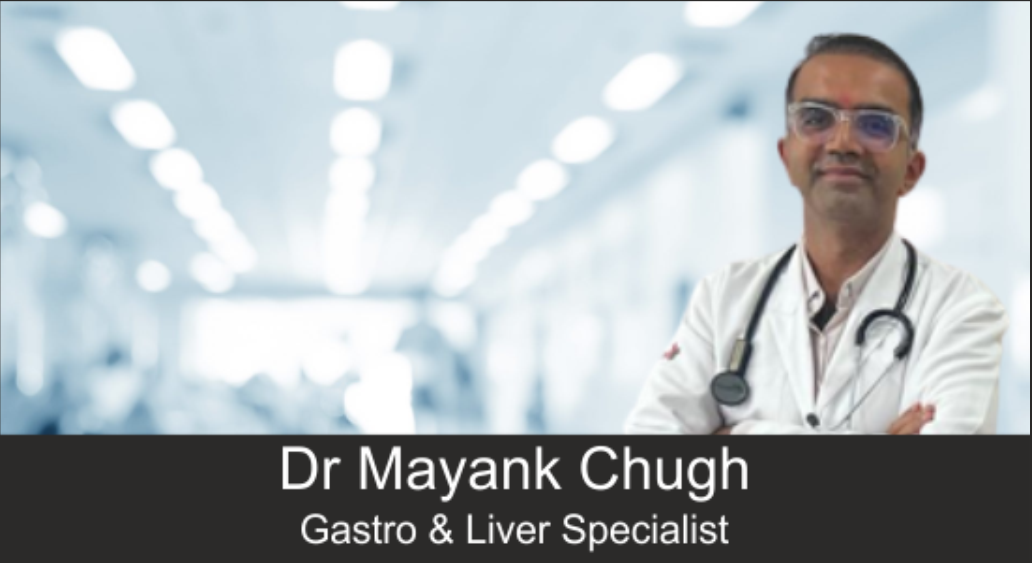 dr mayank chugh, best gastro specialist in gurgaon india, best doctor for acidity in gurgaon, best gastro doctor near me, best liver specialist in gurgaon, best doctor for endoscopy in gurgaon, cost of colonoscopy in gurgaon, best gastro clinic in gurgaon, Bhiwani
